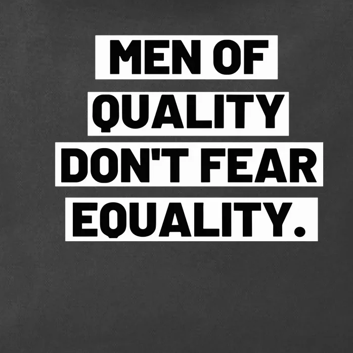 M.E.N. Of Quality Dont Fear Equality Zip Tote Bag