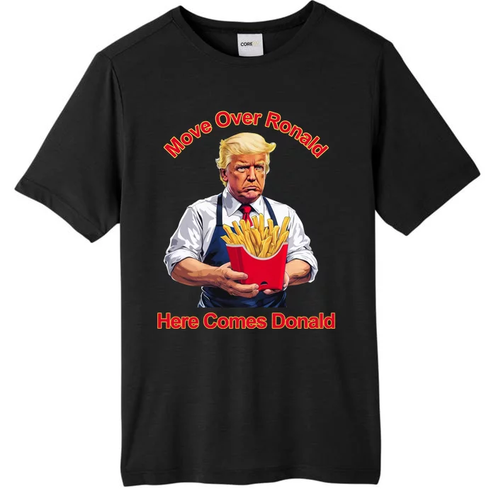 Move Over Ronald Heres Comes Donald ChromaSoft Performance T-Shirt