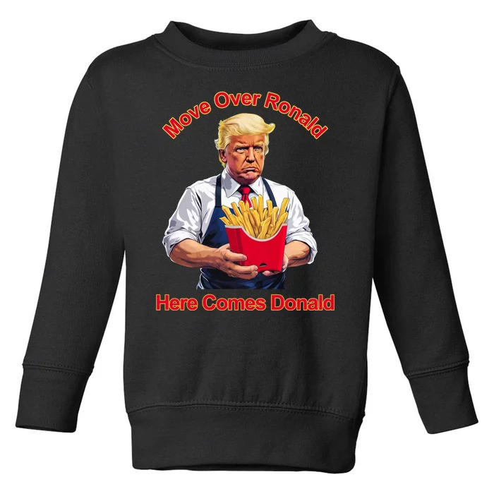 Move Over Ronald Heres Comes Donald Toddler Sweatshirt