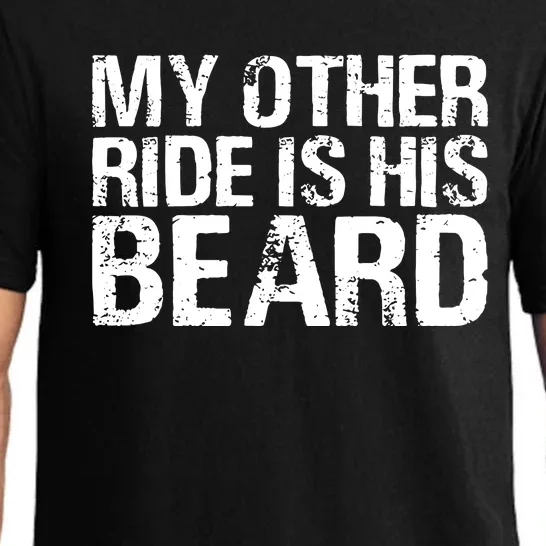 My Other Ride Is His Beard Pajama Set