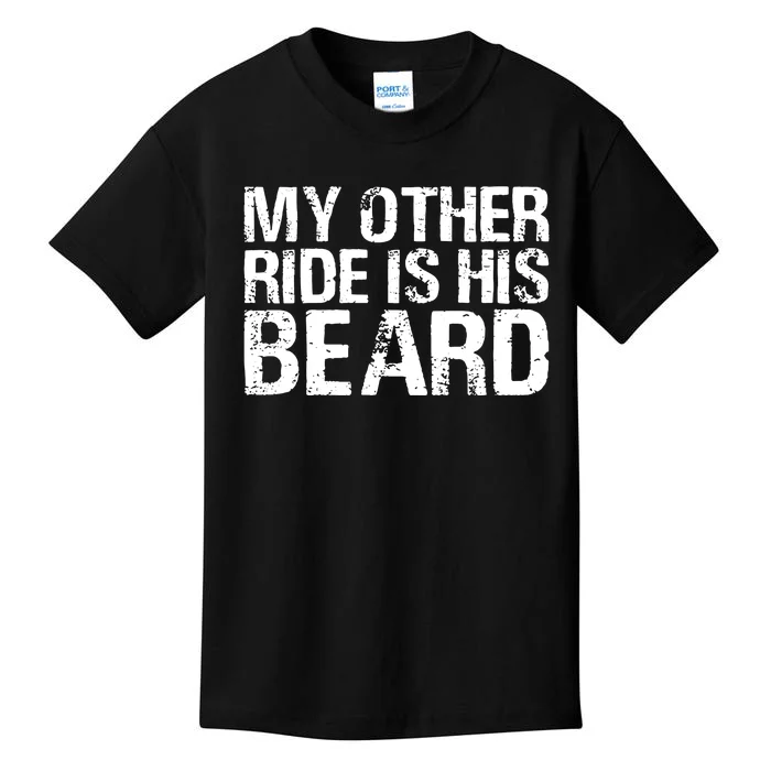 My Other Ride Is His Beard Kids T-Shirt