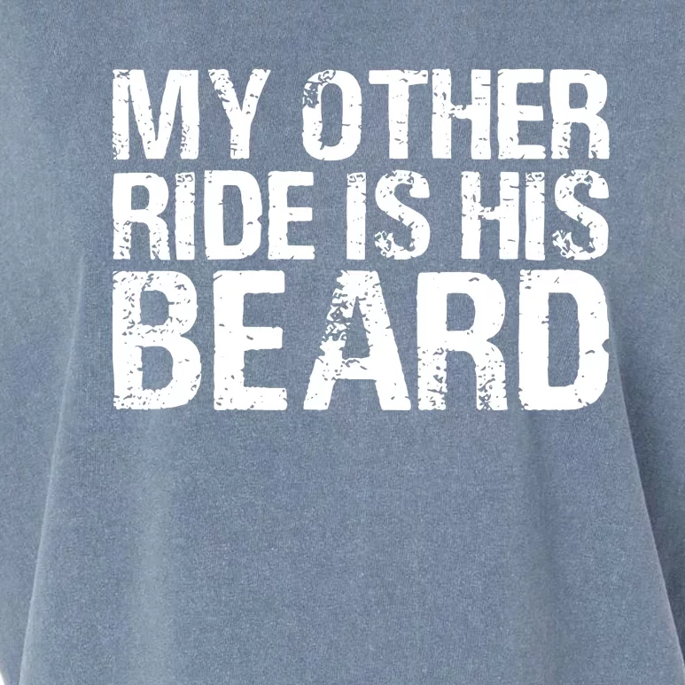 My Other Ride Is His Beard Garment-Dyed Women's Muscle Tee