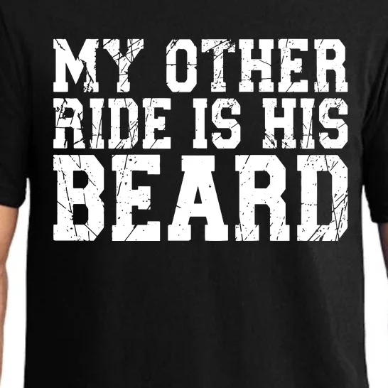 My Other Ride Is His Beard Pajama Set