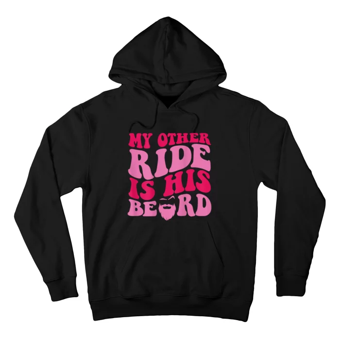 My Other Ride Is His Beard Retro Groovy Hoodie