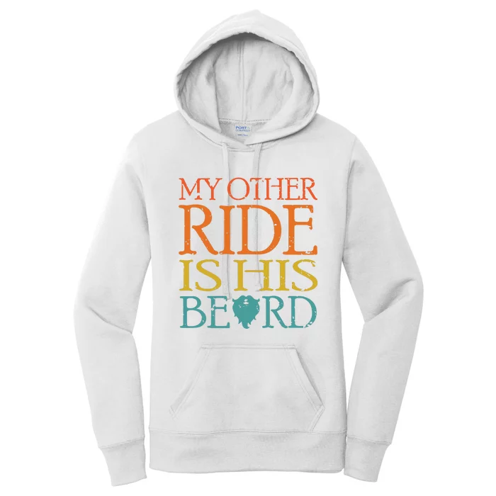 My Other Ride Is His Beard Bearded Guy Wife Girlfriend Tank Top Women's Pullover Hoodie