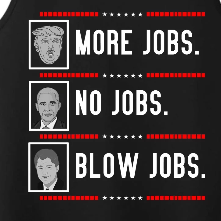 More Jobs No Jobs Blow Jobs Pro Trump Performance Tank