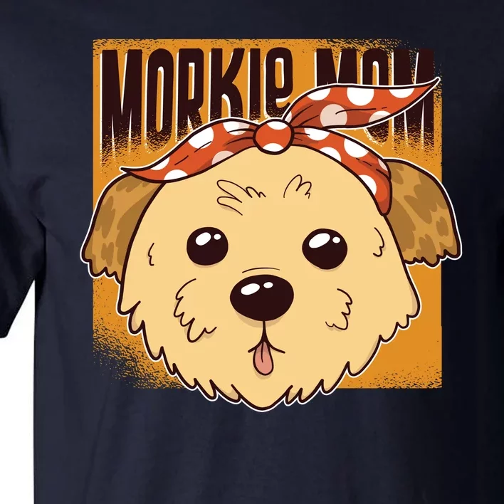 Morkie Mom Tall T-Shirt