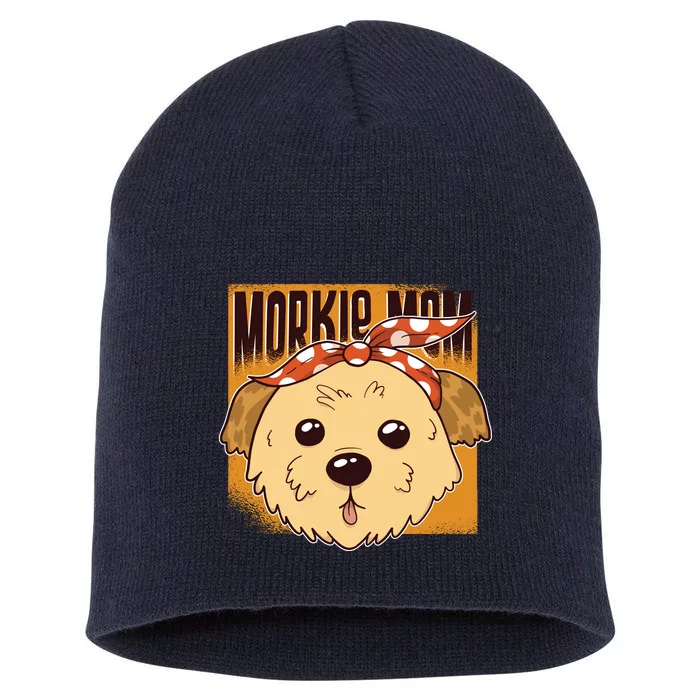 Morkie Mom Short Acrylic Beanie