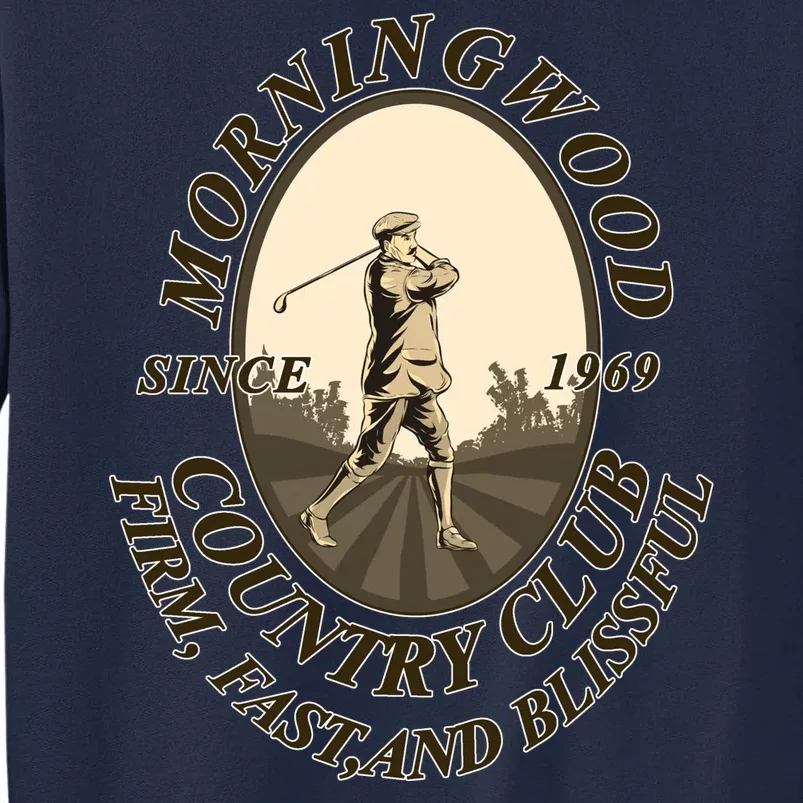 Morningwood Country Club Classic Golf Tall Sweatshirt