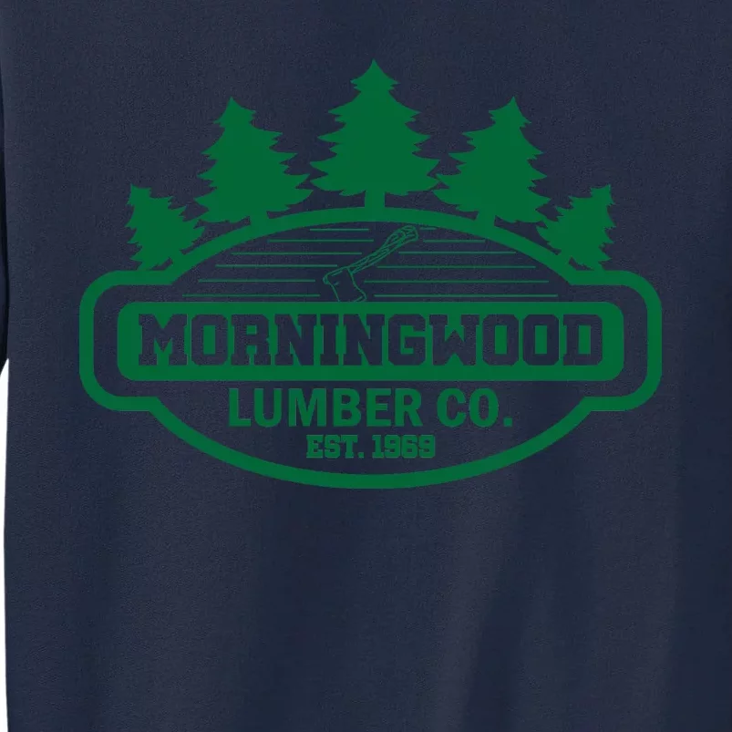 Morningwood Lumber Company Tall Sweatshirt