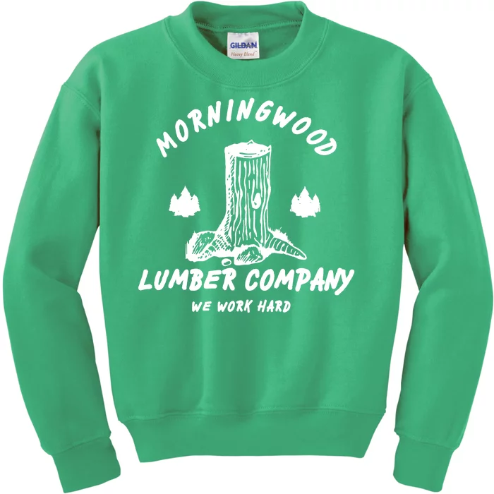 Morningwood Lumber Company We Work Hard Kids Sweatshirt