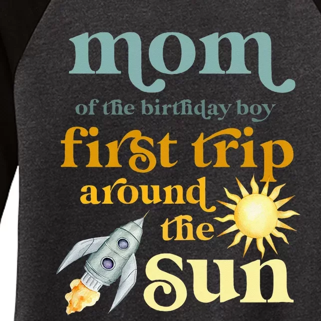 Mom Outer Space 1st Birthday First Trip Around The Sun Baby Women's Tri-Blend 3/4-Sleeve Raglan Shirt