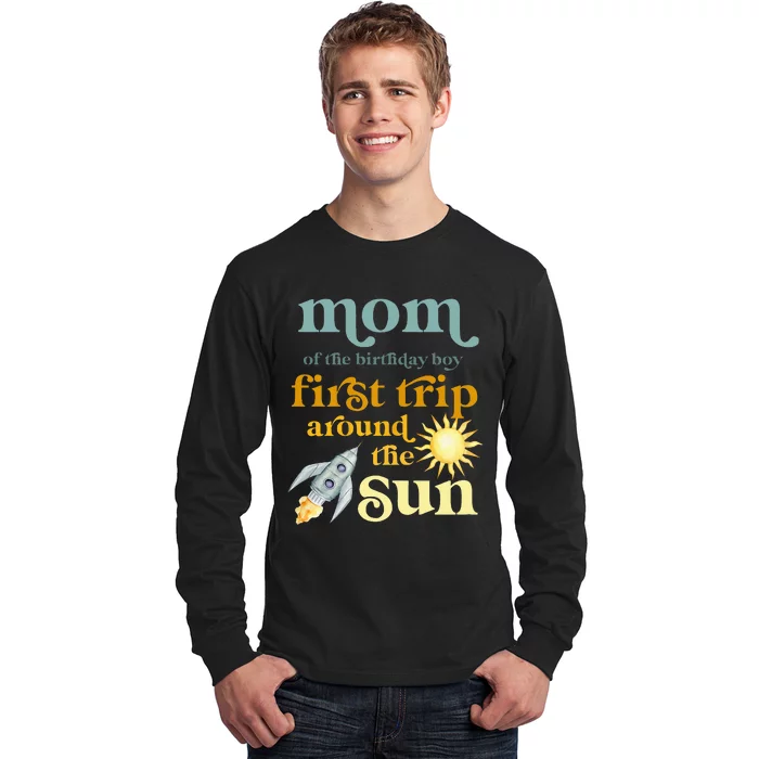 Mom Outer Space 1st Birthday First Trip Around The Sun Baby Long Sleeve Shirt