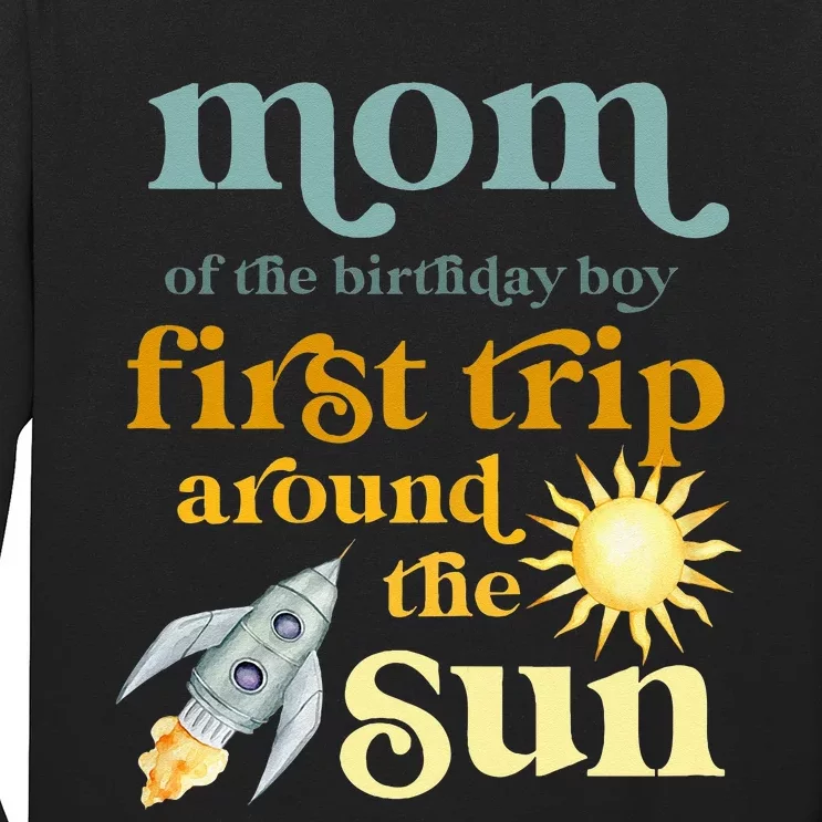 Mom Outer Space 1st Birthday First Trip Around The Sun Baby Long Sleeve Shirt