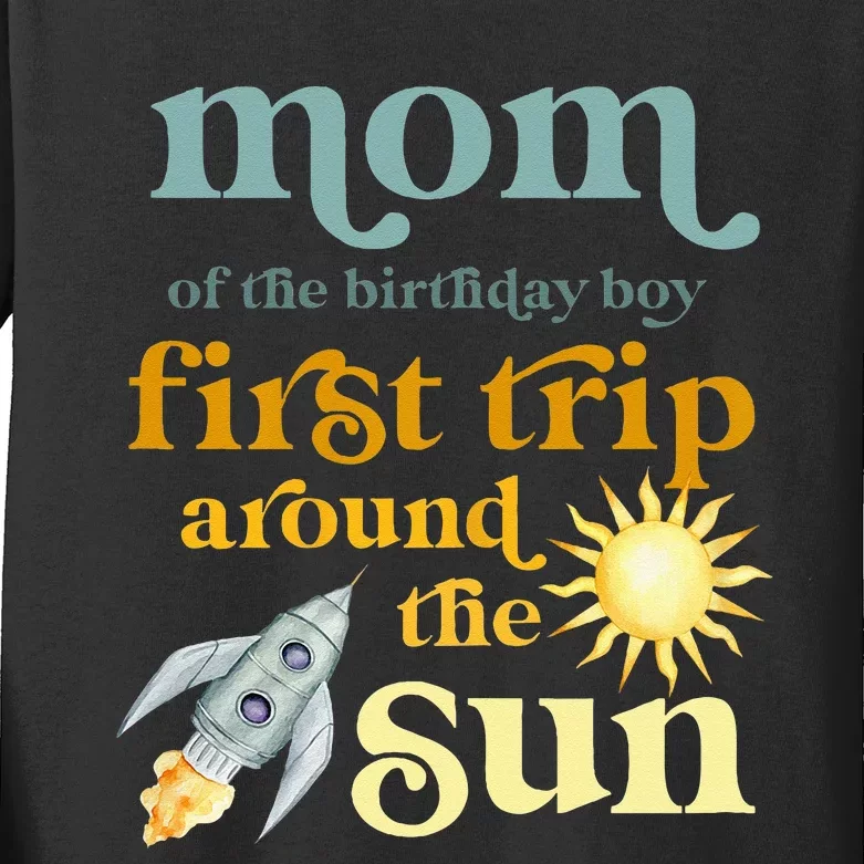 Mom Outer Space 1st Birthday First Trip Around The Sun Baby Kids Long Sleeve Shirt