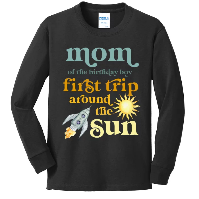 Mom Outer Space 1st Birthday First Trip Around The Sun Baby Kids Long Sleeve Shirt