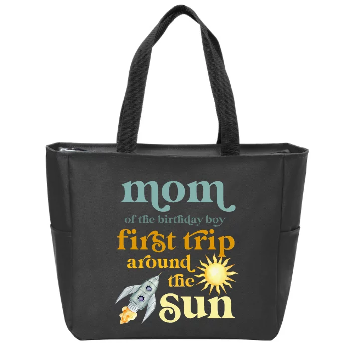 Mom Outer Space 1st Birthday First Trip Around The Sun Baby Zip Tote Bag