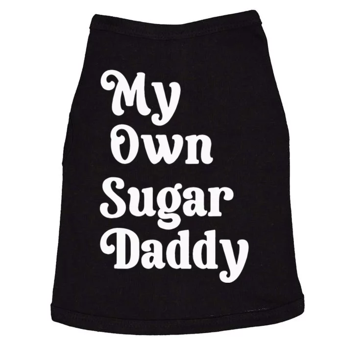 My Own Sugar Daddy Doggie Tank