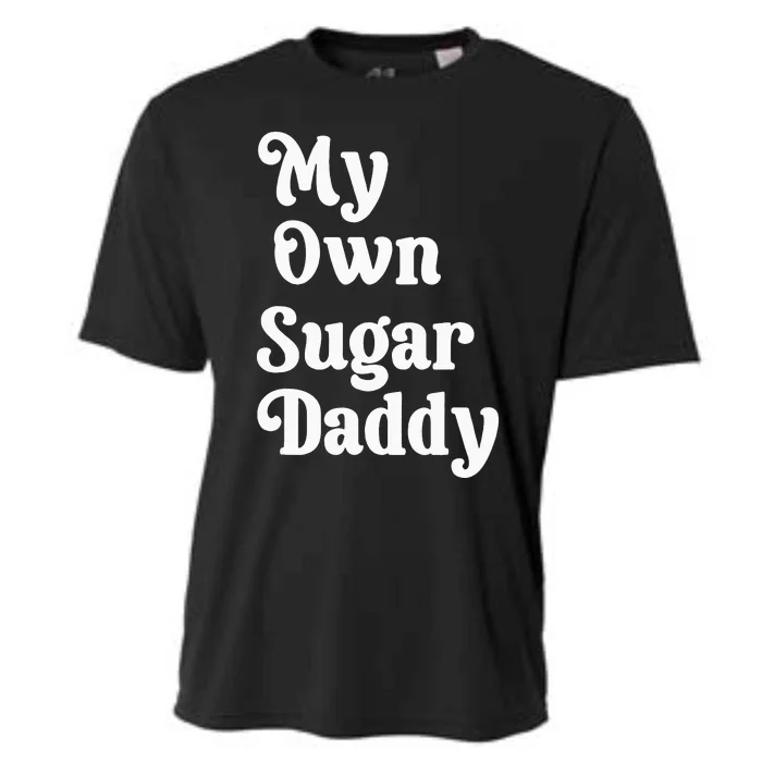 My Own Sugar Daddy Cooling Performance Crew T-Shirt