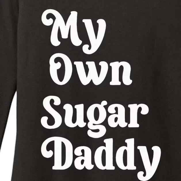 My Own Sugar Daddy Womens CVC Long Sleeve Shirt