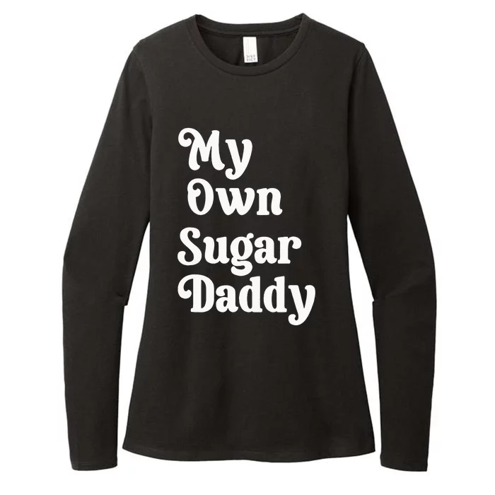 My Own Sugar Daddy Womens CVC Long Sleeve Shirt