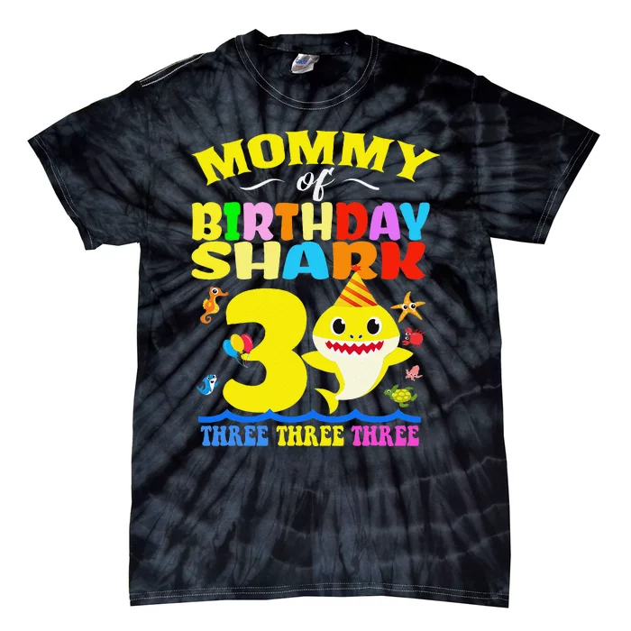 Mommy Of Shark Birthday 3rd Matching Party For Family Tie-Dye T-Shirt