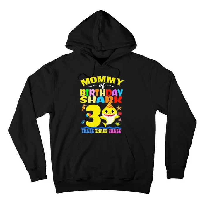 Mommy Of Shark Birthday 3rd Matching Party For Family Tall Hoodie