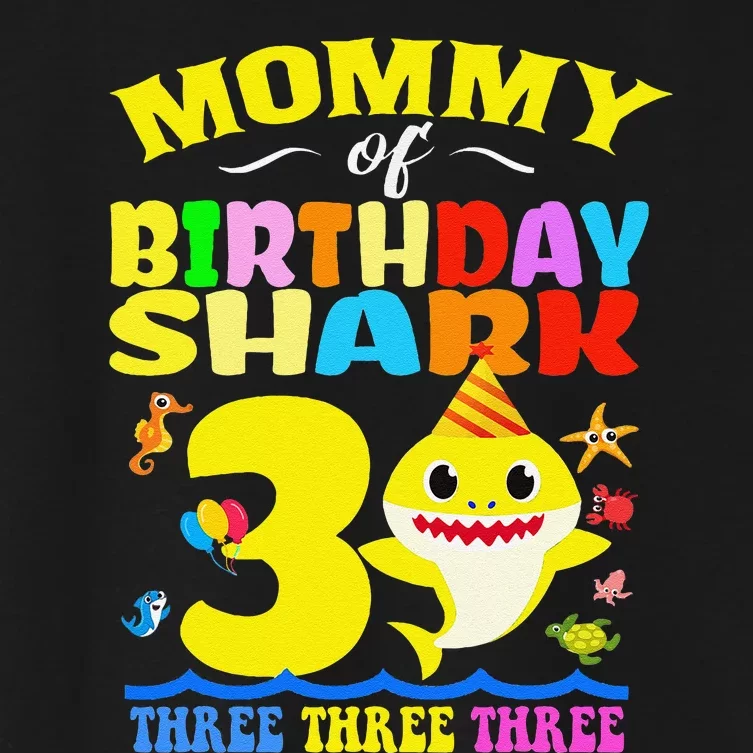 Mommy Of Shark Birthday 3rd Matching Party For Family Women's Crop Top Tee