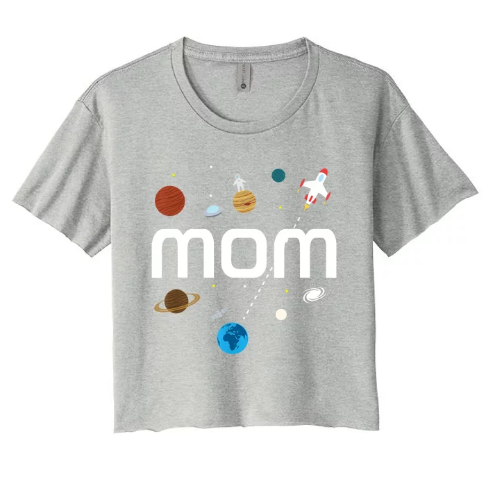 Mom Outer Space Birthday Party Gift Women's Crop Top Tee