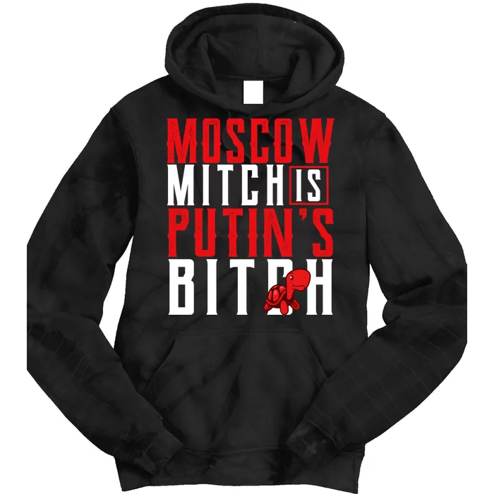 Moscow Mitch Is Putins B*tch Turtle Tie Dye Hoodie