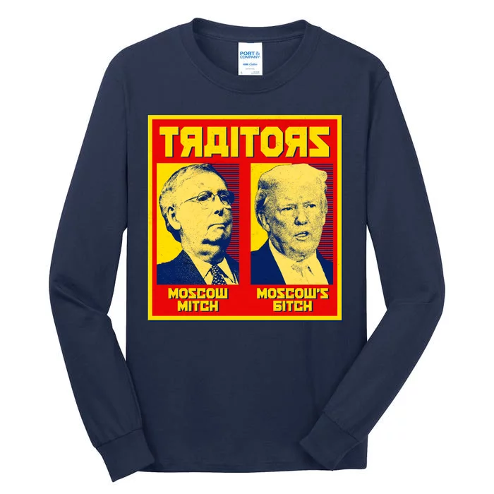 Moscow Mitch Moscow's Bitch Mitch Trump Traitors Tall Long Sleeve T-Shirt