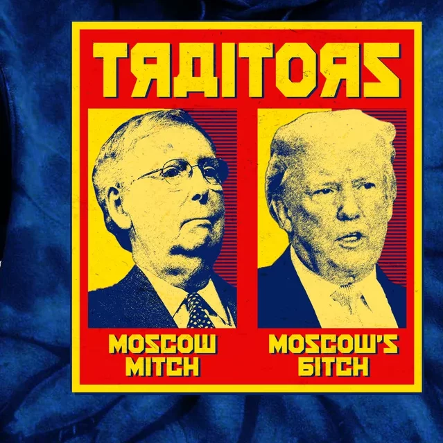 Moscow Mitch Moscow's Bitch Mitch Trump Traitors Tie Dye Hoodie