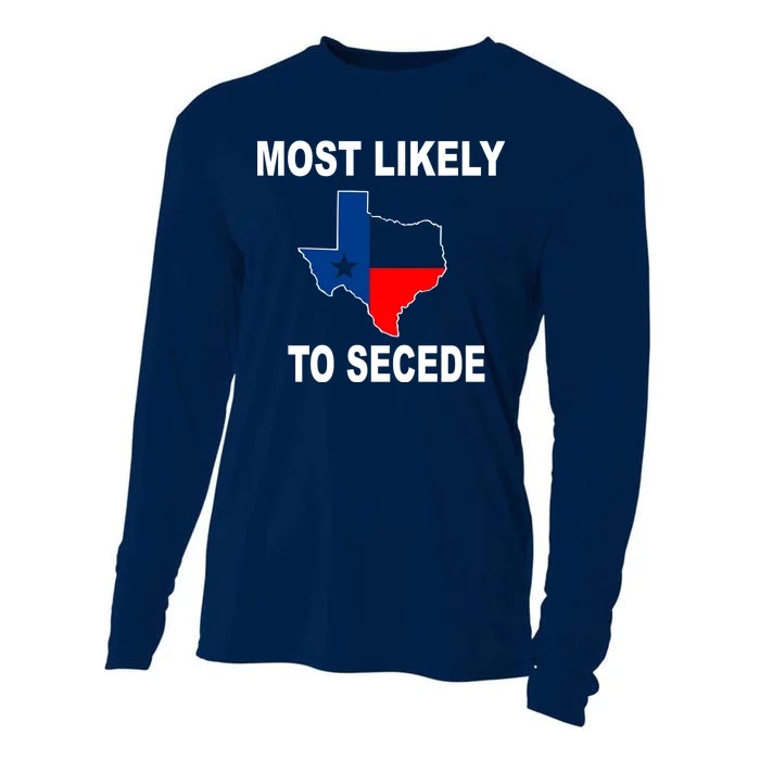 Most Likely To Secede Texas Cooling Performance Long Sleeve Crew