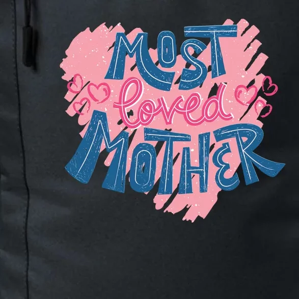 Most Loved Mother Daily Commute Backpack