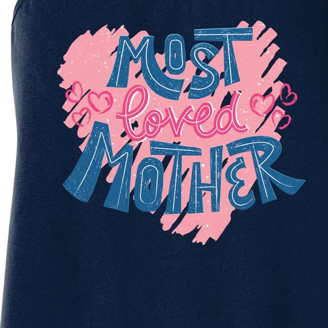 Most Loved Mother Women's Racerback Tank