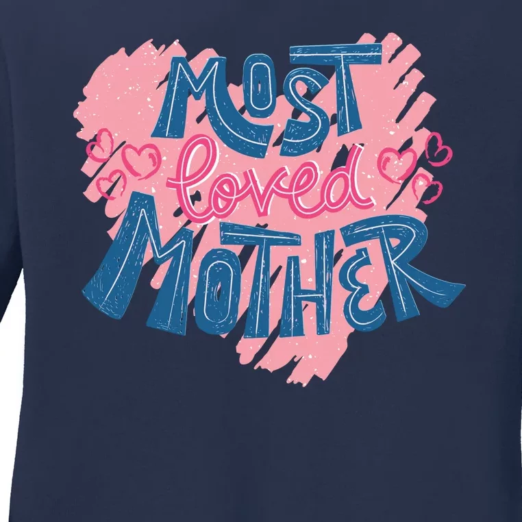 Most Loved Mother Ladies Long Sleeve Shirt