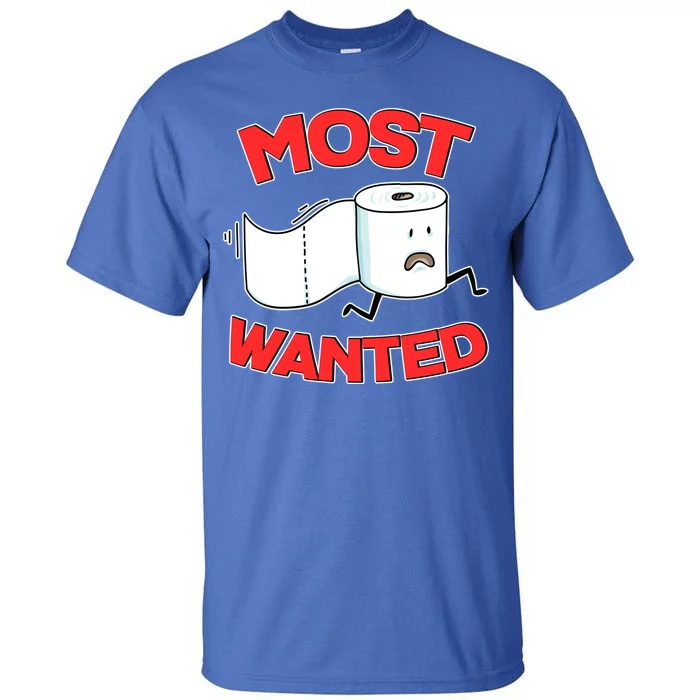 Most Wanted Toilet Paper Tall T-Shirt