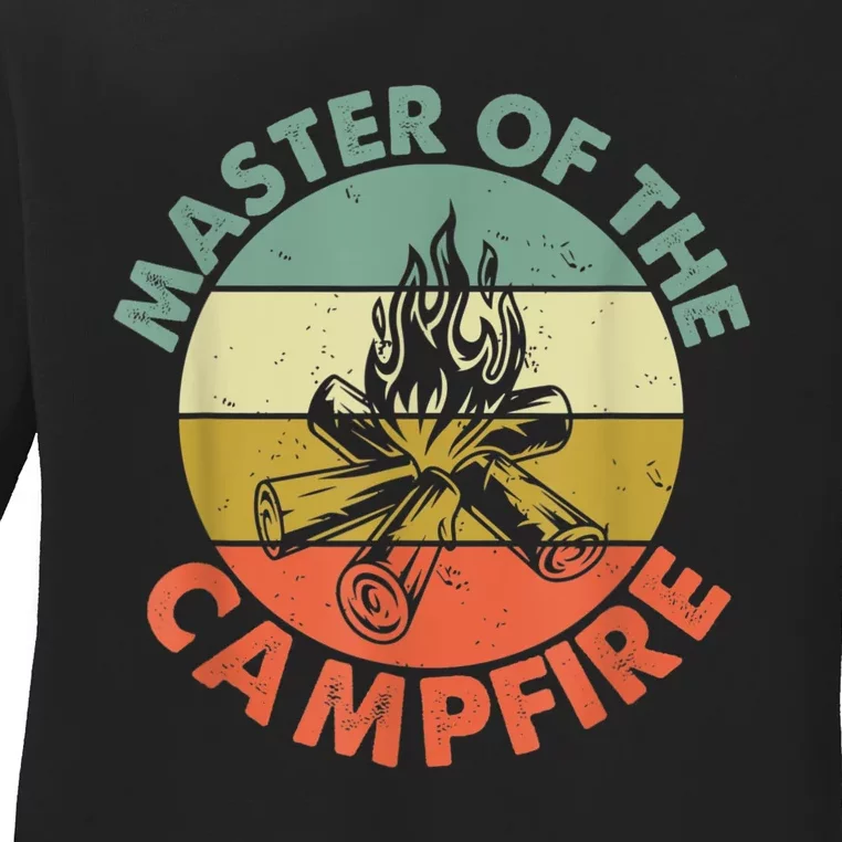 Master Of The Campfire Dad Camping Camping Dad Gift Ladies Long Sleeve Shirt