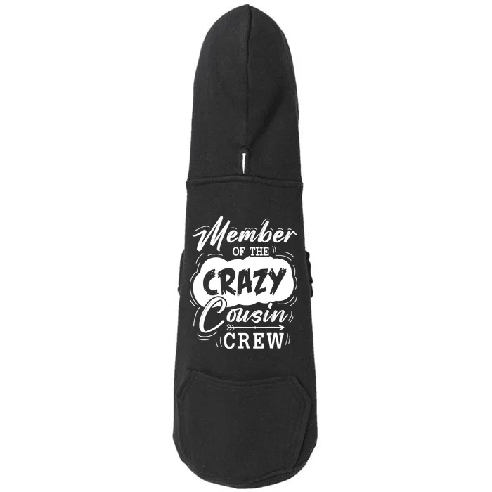 Member Of The Crazy Cousin Crew Cute Cousin Squad Birthday Doggie 3-End Fleece Hoodie