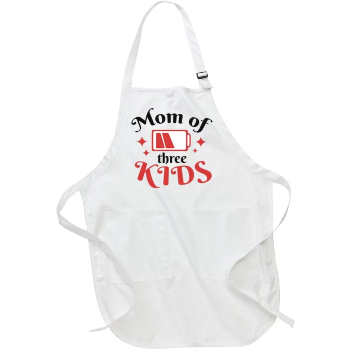 Mom Of Three Kids Battery Low Full-Length Apron With Pocket