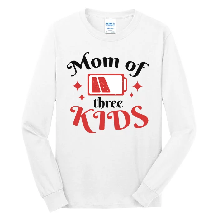 Mom Of Three Kids Battery Low Tall Long Sleeve T-Shirt