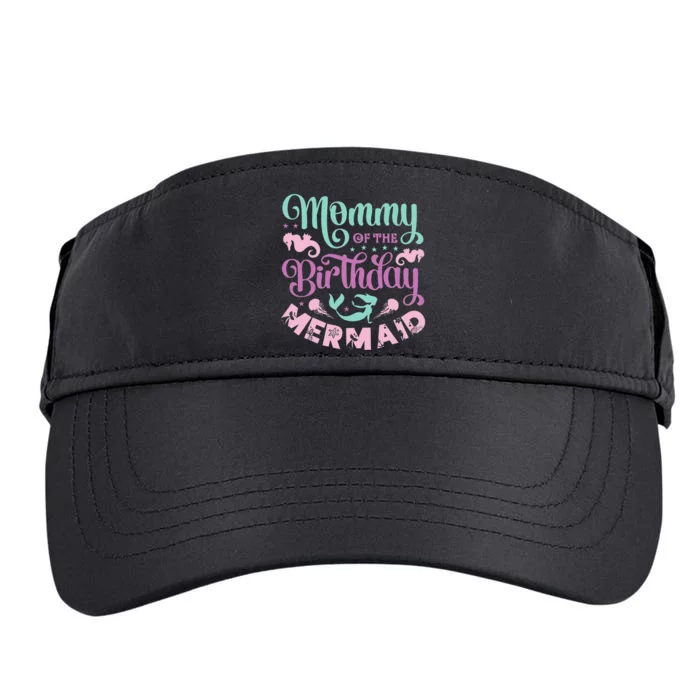 Mommy Of The Birthday Mermaid Sayings Mom Mother Mama Adult Drive Performance Visor