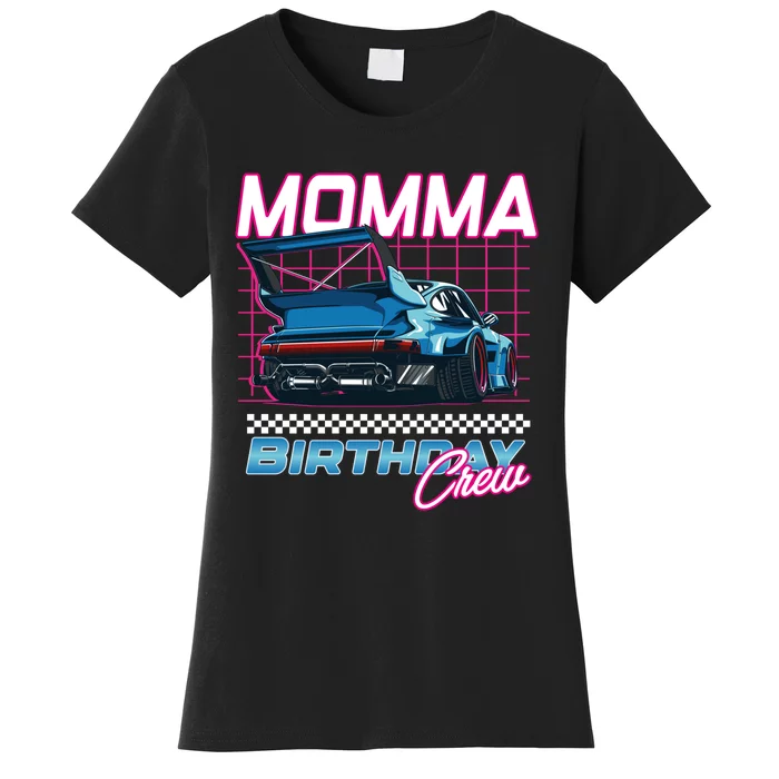 Momma Of The Birthday Boy Racing Vibe Matching Family Women's T-Shirt