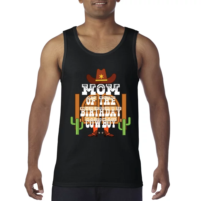 Mom Of The Birthday Cowboy Rodeo Party Bday Tank Top