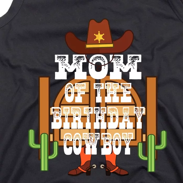 Mom Of The Birthday Cowboy Rodeo Party Bday Tank Top