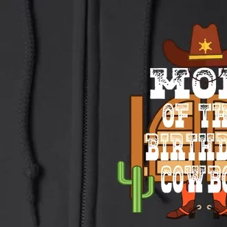 Mom Of The Birthday Cowboy Rodeo Party Bday Full Zip Hoodie