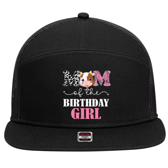 Mom Of The Birthday Girl Farm Cow Mommy Mama 1st 7 Panel Mesh Trucker Snapback Hat