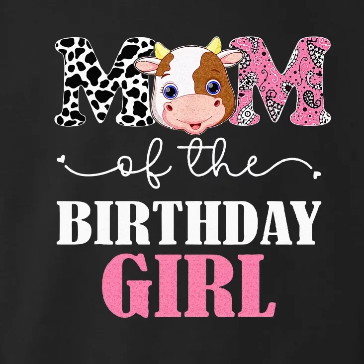 Mom Of The Birthday Girl Farm Cow Mommy Mama 1st Toddler Hoodie