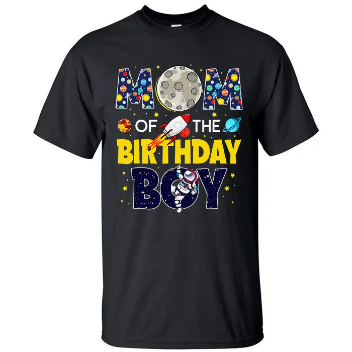 Mom Of The Birthday Boy 2nd Outer Space Outfit Tall T-Shirt