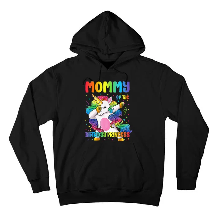 Mommy Of The Birthday Princess Dabbing Unicorn Mom Tall Hoodie